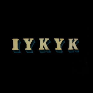 IFYKYK